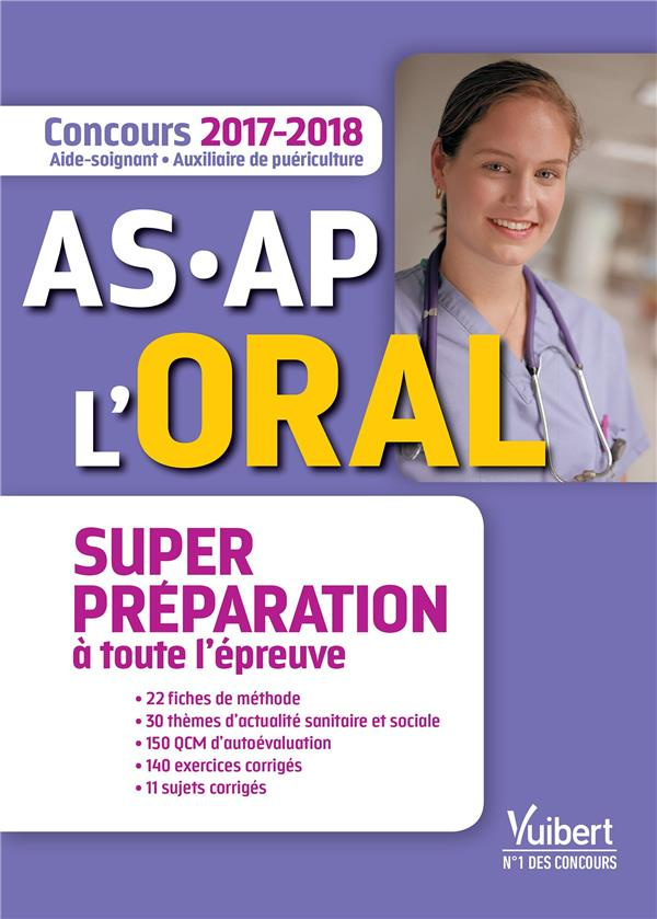 Concours AS-AP L'oral. Aide-soignant et Auxiliaire de puériculture, Edition 2017-2018