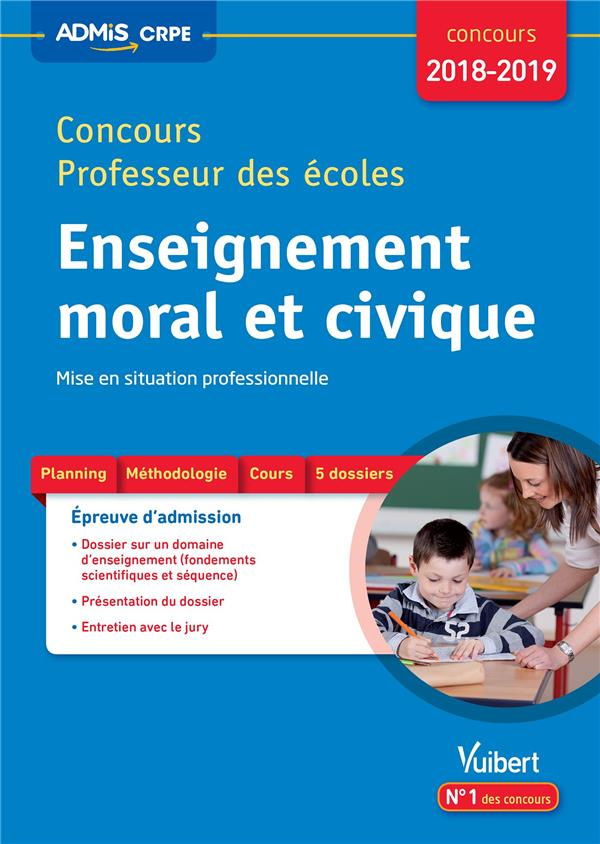 Enseignement moral et civique - Mise en situation professionnelle. Concours professeur des écoles, E