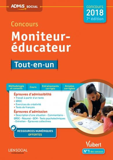 Concours moniteur-éducateur. Tout-en-un, Edition 2018-2019