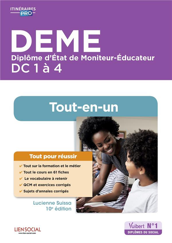 DEME Diplôme d'Etat de Moniteur-Educateur DC 1 à 4. tout-en-un
