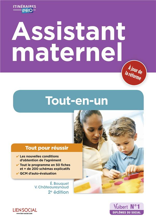 Assistant maternel. Préparation complète pour réussir sa formation, 2e édition
