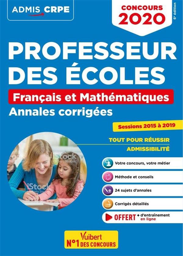 Concours Professeur des écoles. Annales corrigées français et mathématiques, Edition 2020-2021