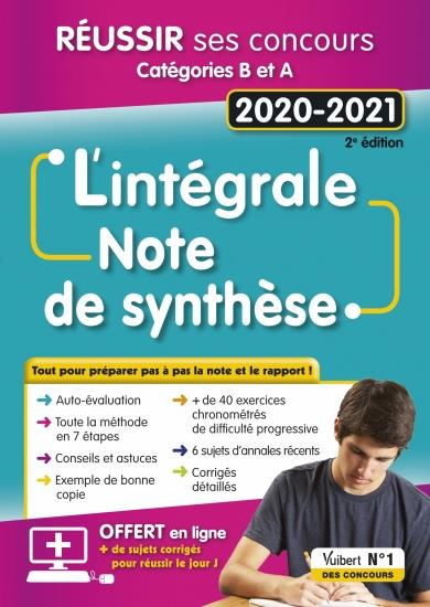 L'intégrale de la Note de synthèse. Fonction publique Catégories B et A, Edition 2020-2021