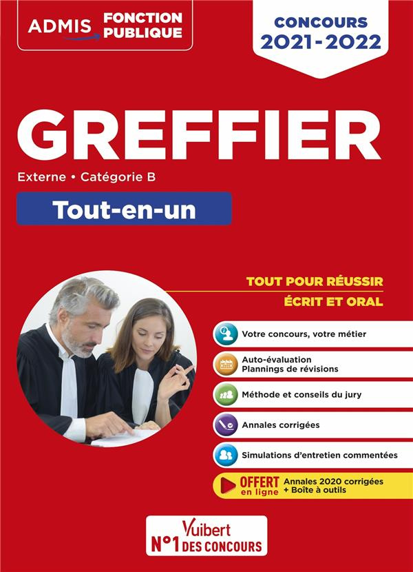 Concours Greffier. Externe, catégorie B. Tout-en-un, Edition 2021-2022