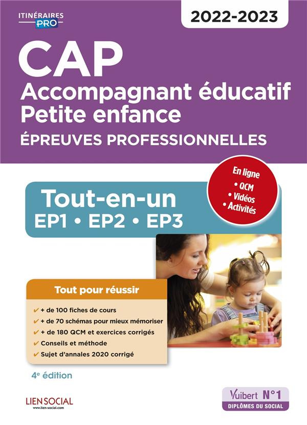 CAP Accompagnant éducatif petite enfance. Epreuves professionnelles. Tout-en-un. EP1-EP2-EP3, Editio