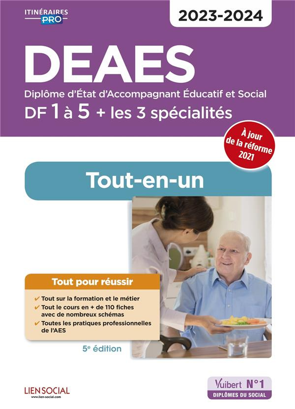 DEAES DF 1 à 5   les 3 spécialités. Tout-en-un, Edition 2023-2024