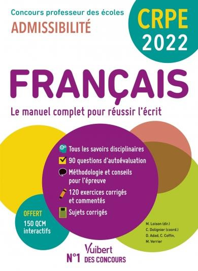 Français Concours professeur des écoles Admissibilité. Le manuel complet pour réussir l'écrit, Editi