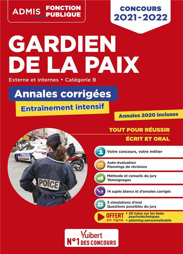Concours Gardien de la paix catégorie B. Annales corrigés, Edition 2021-2022