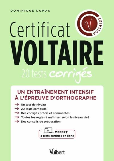 Certificat Voltaire. 20 tests corrigés 4 tests corrigés en ligne