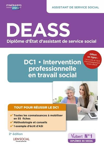 DEASS Assistant de service social. DC1, Intervention professionnelle en travail social, 2e édition