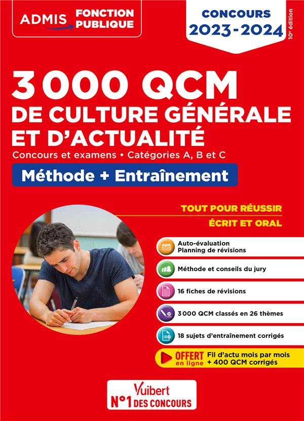 3000 QCM de culture générale et d'actualité. Méthode   Entraînement Catégories B et C, Edition 2023-