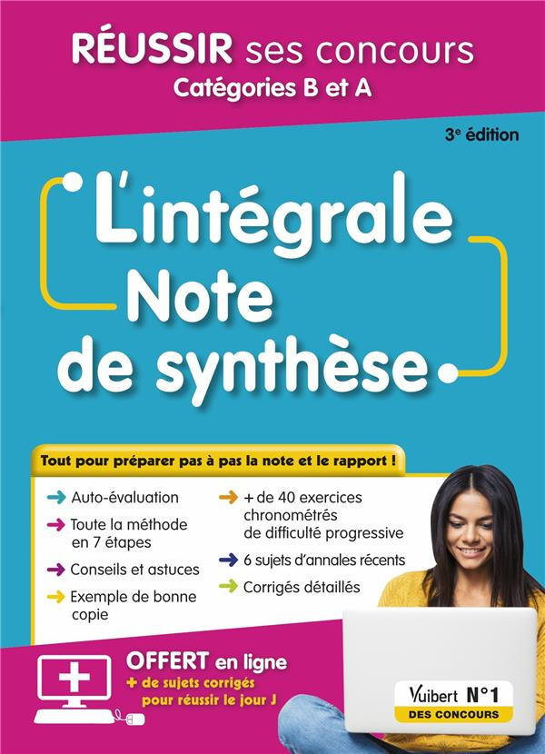 L'intégrale de la Note de synthèse. Fonction publique Catégories B et A, 3e édition