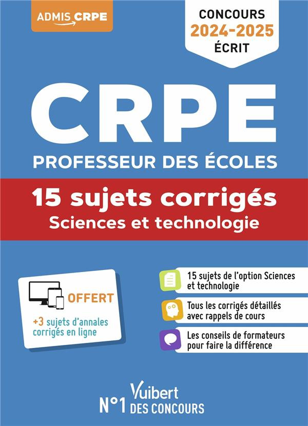 Sciences et technologie. 15 sujets corrigés, Edition 2024-2025