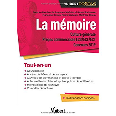 La mémoire. Culture générale Prépas commerciales ECS/ECE/ECT Concours 2019