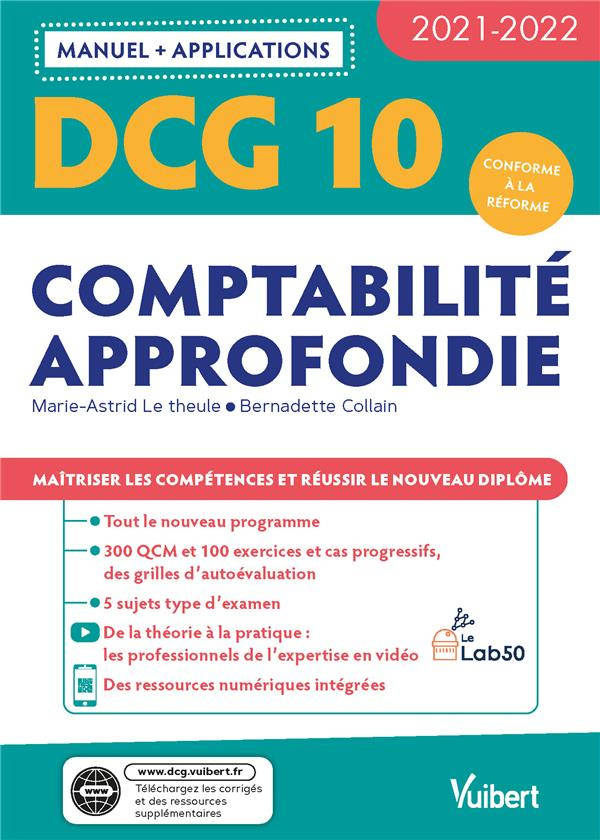 DCG 10 Comptabilité approfondie. Manuel   applications, Edition 2021-2022