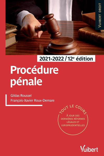Procédure pénale. Edition 2021-2022