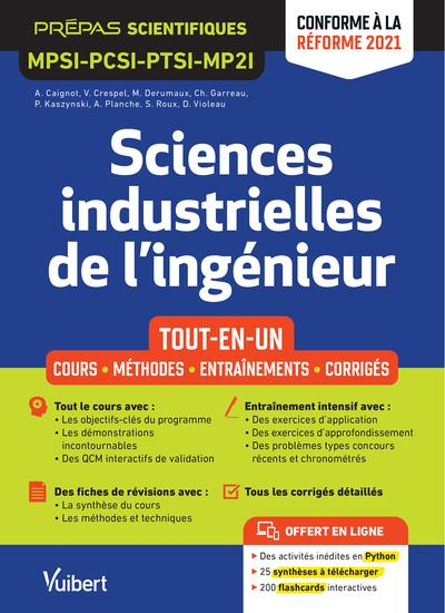 Sciences industrielles de l'ingénieur MPSI-PCSI-PTSI-MP2I. Tout-en-un - Cours-méthodes, entraînement