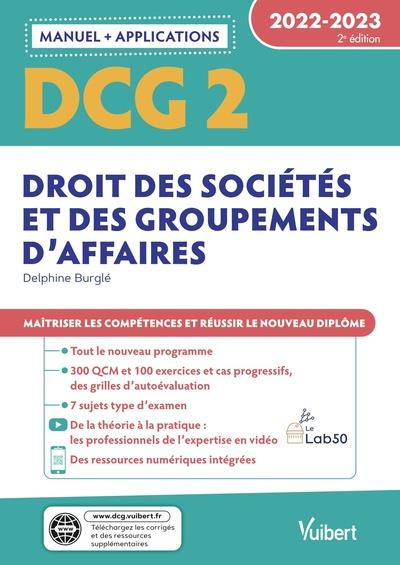 Droit des sociétés et des groupements d'affaires DCG 2. Manuel   applications, Edition 2022-2023