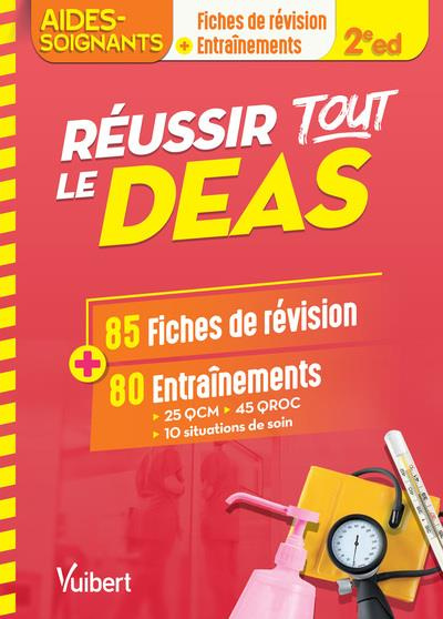 Réussir tout le DEAS 5 blocs - 10 modules . En 100 fiches de révision et 90 entraînements, 2e éditio
