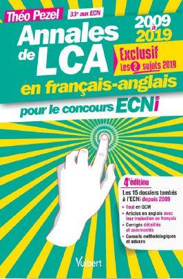 Annales de LCA pour le concours ECNi. 2009-2019, 4e édition, Edition bilingue français-anglais