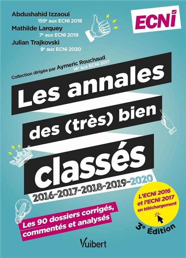 Les annales des (très) bien classés 2016-2017-2018-2019-2020. ECNi. Les 90 dossiers correction corri