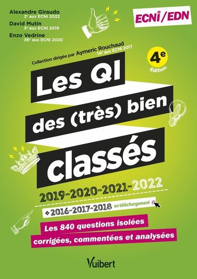 Les QI des (très) bien classés . 2016-2017-2018-2019-2020-2021, 4e édition