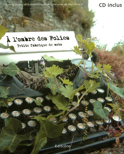 A l'ombre des folies. Petite fabrique de mots