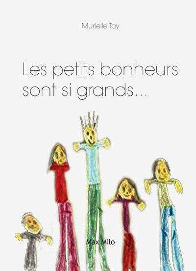 Les petits bonheurs sont si grands...