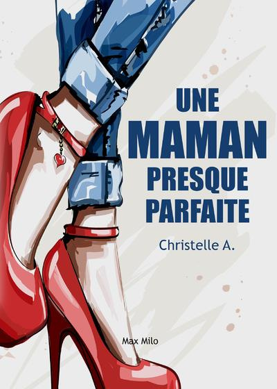 Une maman presque parfaite. Maman est prostituée