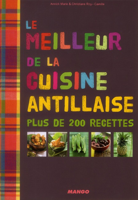 Le meilleur de la cuisine antillaise