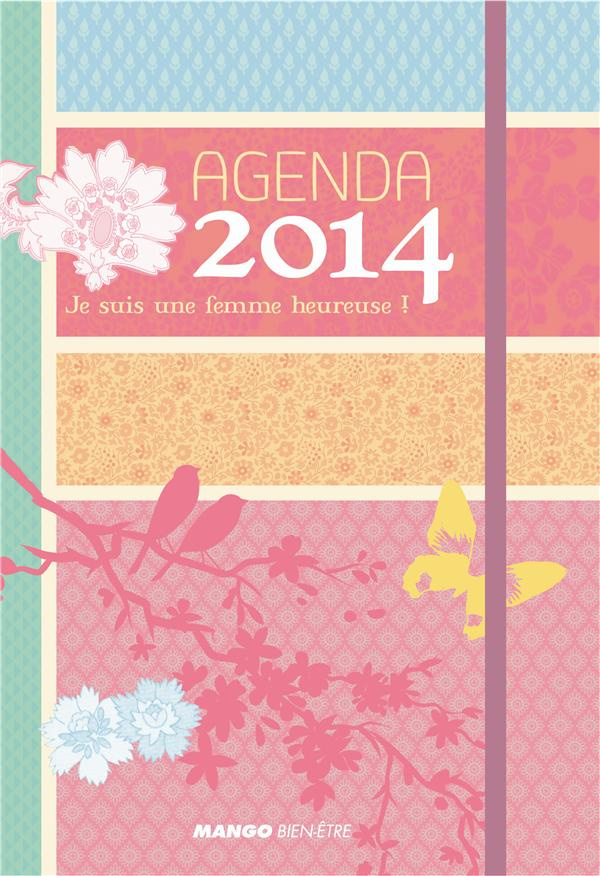 Petites rêveries heureuses. Agenda 2014