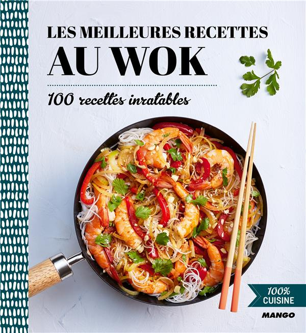 Les meilleures recettes au wok