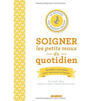 Soigner les petits maux du quotidien