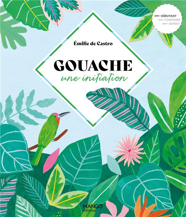 Gouache une initiation