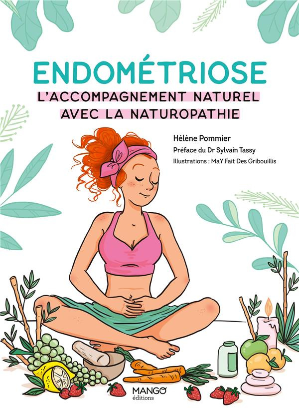 Endométriose. L'accompagnement naturel avec la naturopathie
