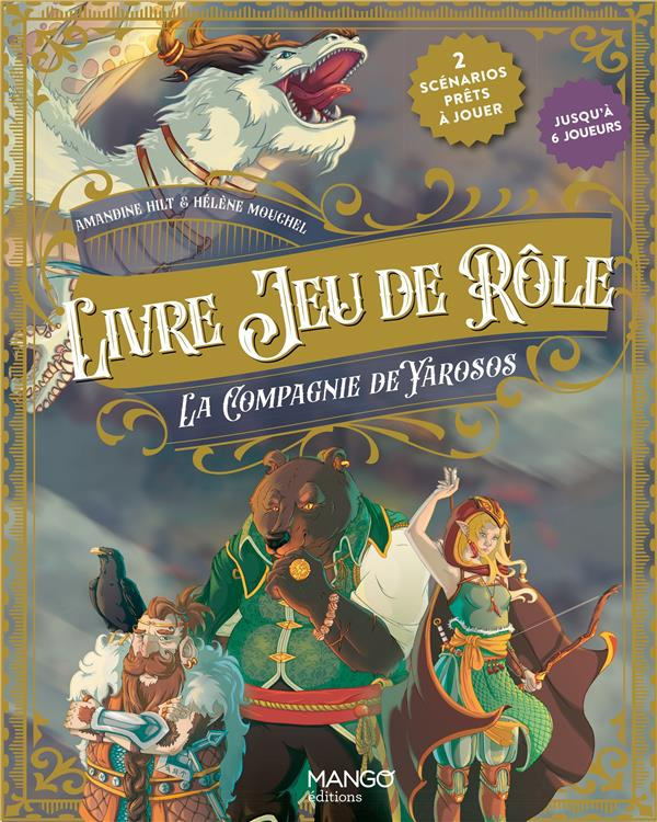Livre jeu de rôle. La compagnie de Yarosos