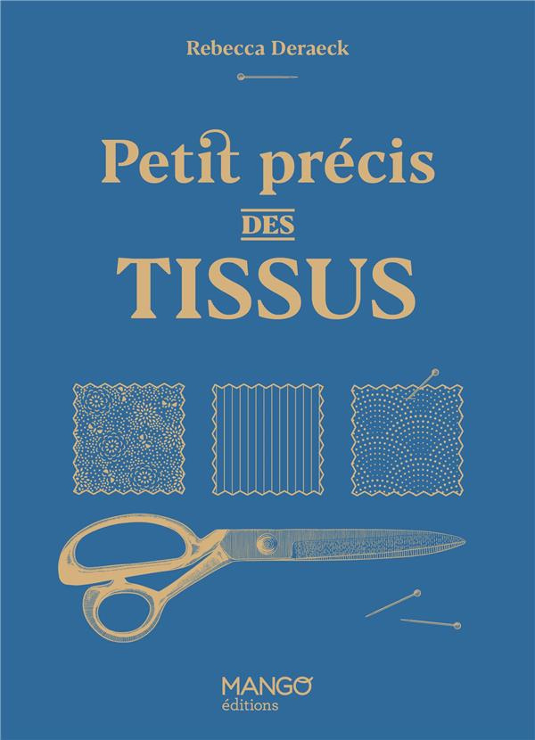 Petit précis des tissus