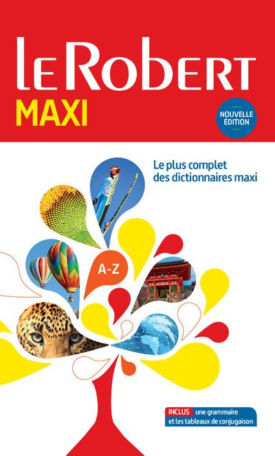 Le Robert Maxi plus. Edition 2017