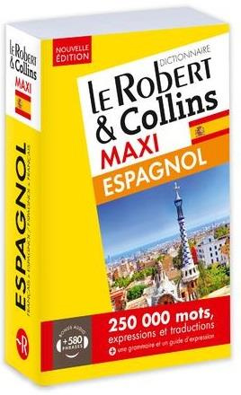 Le Robert & Collins Maxi espagnol-français et français-espagnol