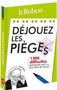 Déjouez les pièges