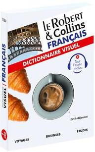 Le Robert & Collins français. Dictionnaire visuel