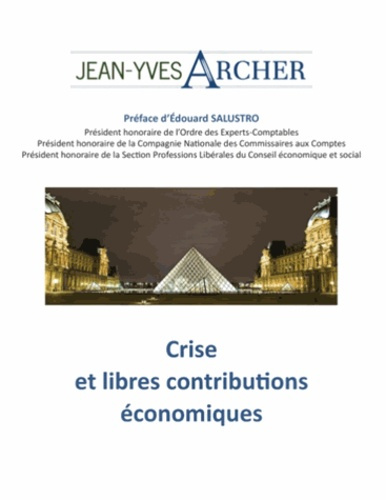 CRISE ET LIBRES CONTRIBUTIONS ECONOMIQUES