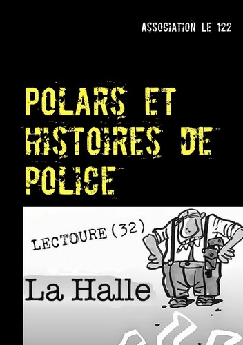 Polars et histoires de police. Edition 2014
