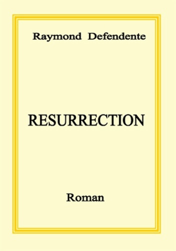 RESURRECTION