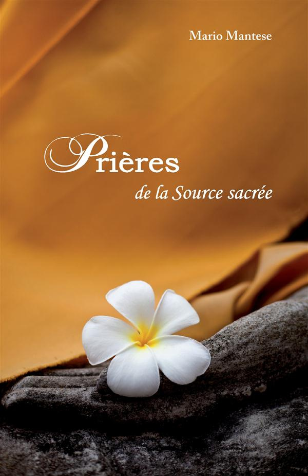 PRIERS DE LA SOURCE SACREE