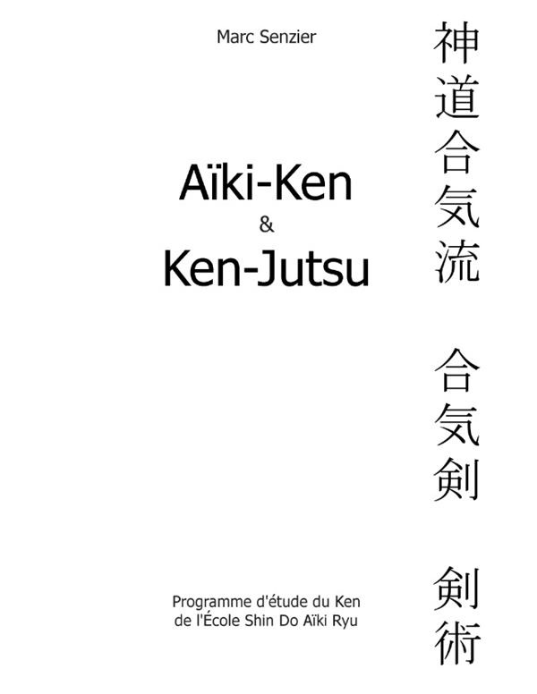 Aïki-ken et ken-jutsu