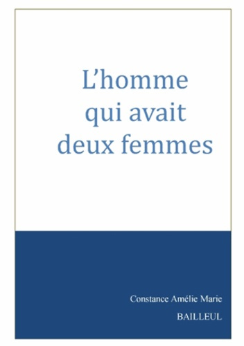 HOMME QUI AVAIT DEUX FEMMES