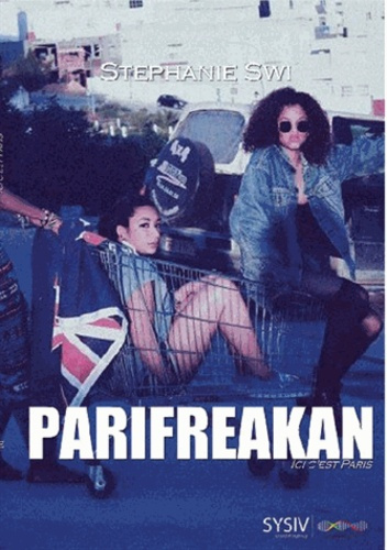 Parifreakan. Ici c'est Paris