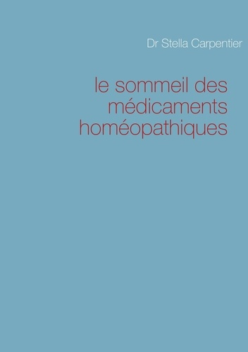 Le sommeil des médicaments homéopathiques