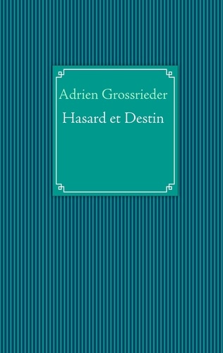 Hasard et destin